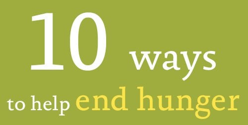 10 ways to help end hunger